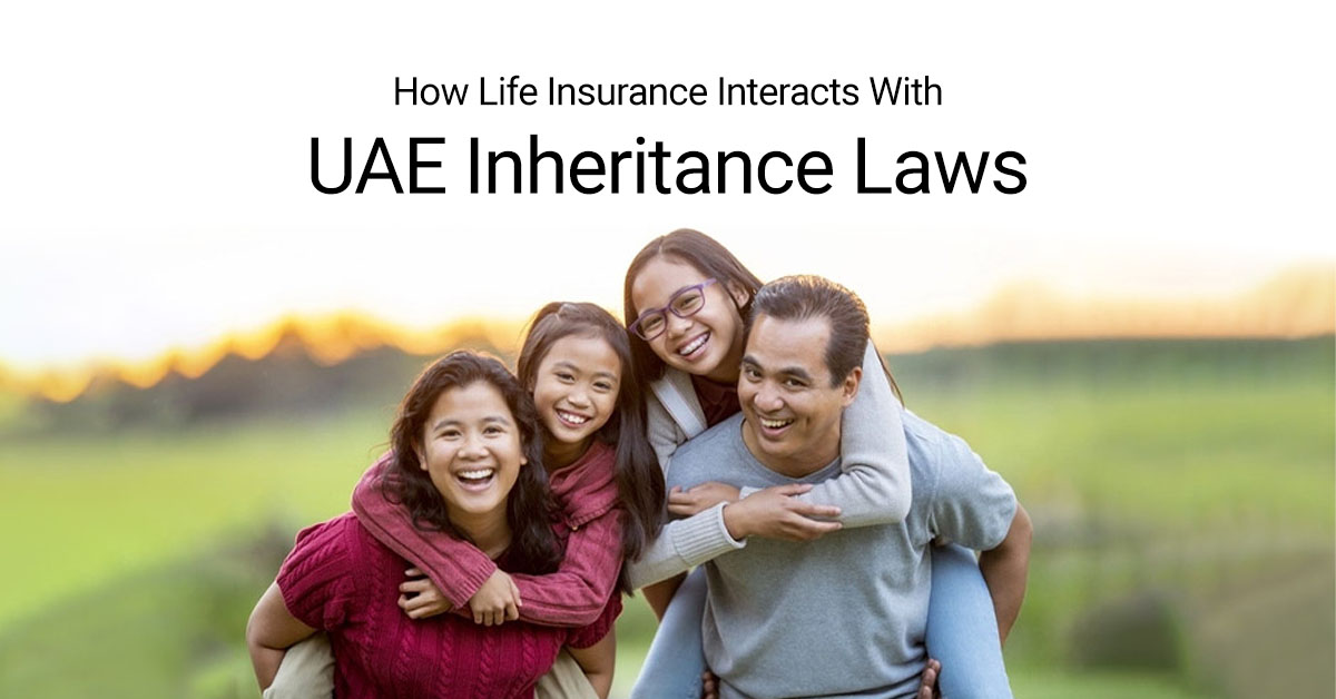 How Life Insurance Interacts With UAE Inheritance Laws?